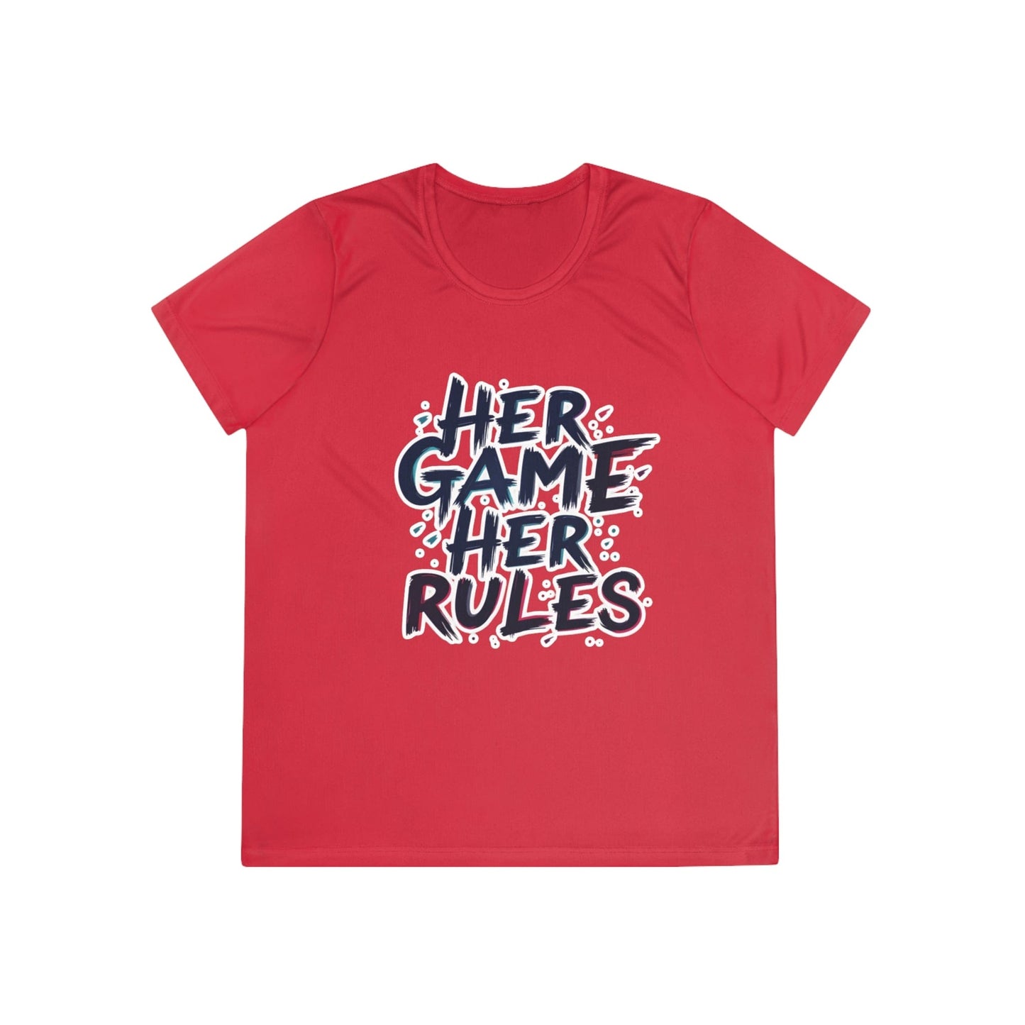 Her Game, Her Rules Ladies Moisture Wicking Tee