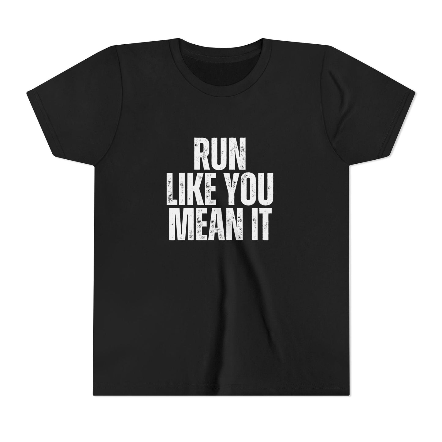 Run Like You Mean It Youth Short Sleeve Tee