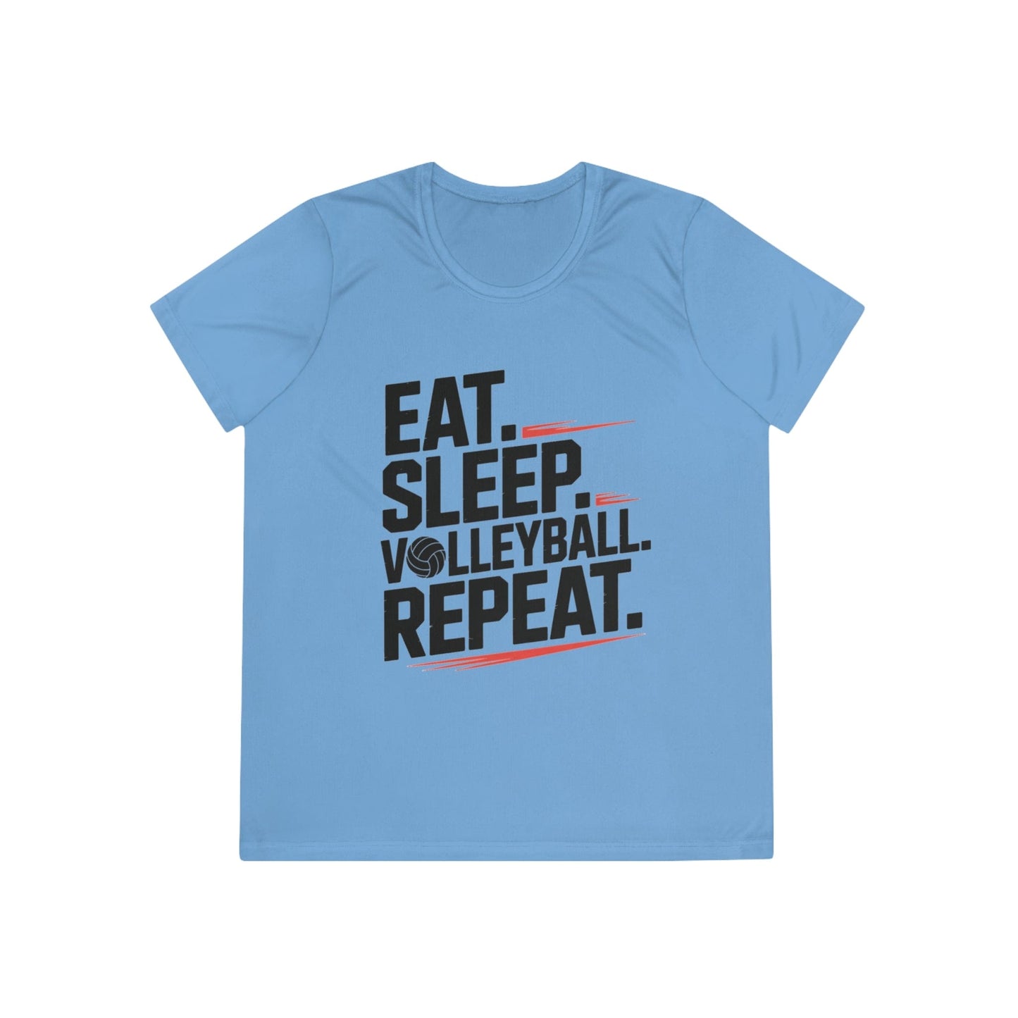 Eat.Sleep.Volleyball.Repeat Ladies Moisture Wicking Tee