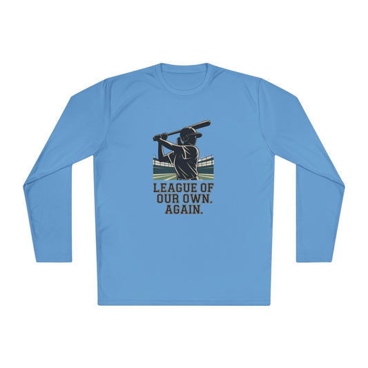 League Of Our Own, Again Unisex Lightweight Long Sleeve Tee