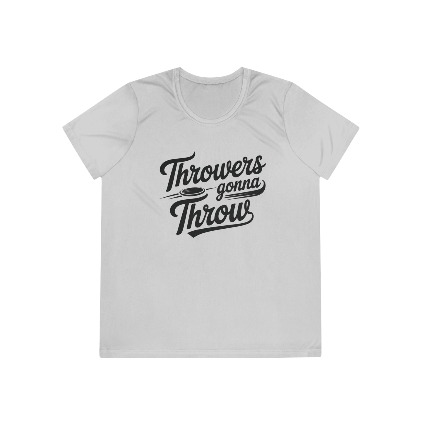Throwers Gonna Throw Ladies Moisture Wicking Tee