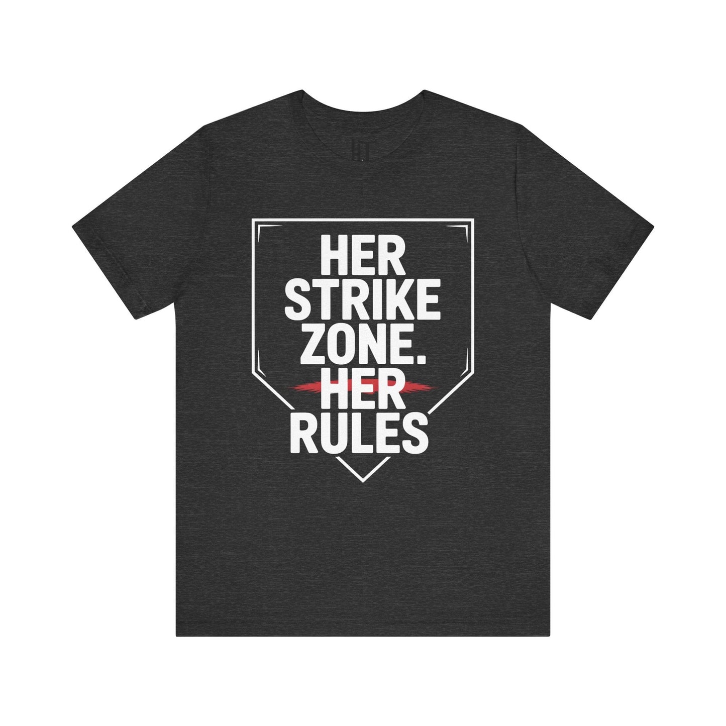 Her Strike Zone. Her Rules. T-Shirt