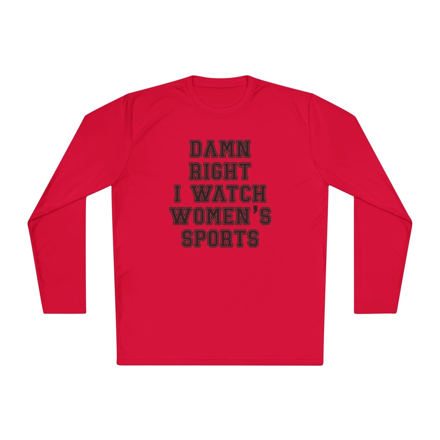 Damn Right I Watch Women's Sports Unisex Lightweight Long Sleeve Tee