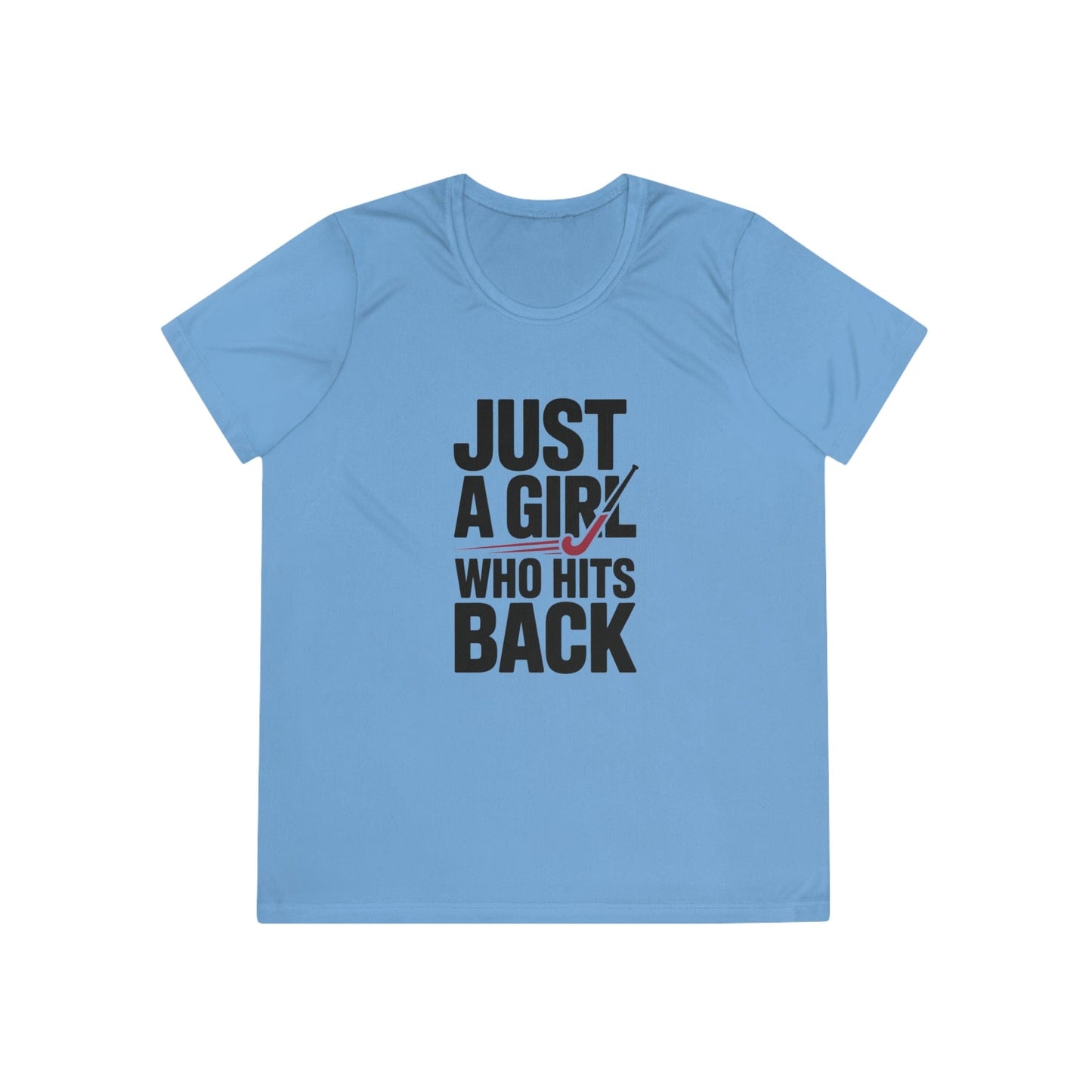 Just A Girl Who Hits Back  Ladies Moisture Wicking Tee