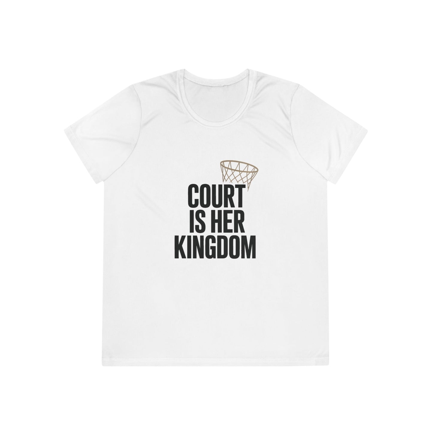 Court Is Her Kingdom Ladies Moisture Wicking Tee