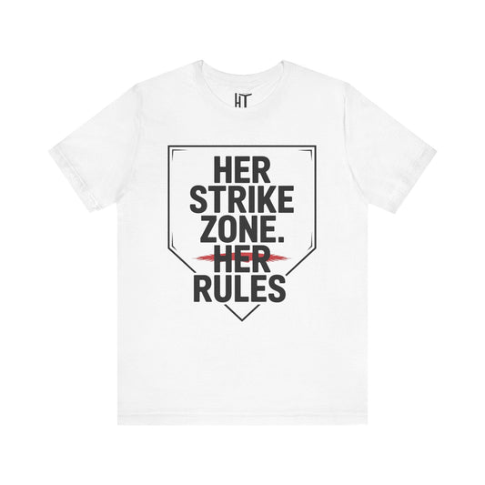 Her Strike Zone. Her Rules. T-Shirt