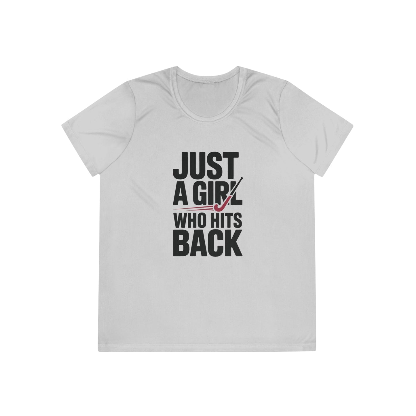 Just A Girl Who Hits Back  Ladies Moisture Wicking Tee