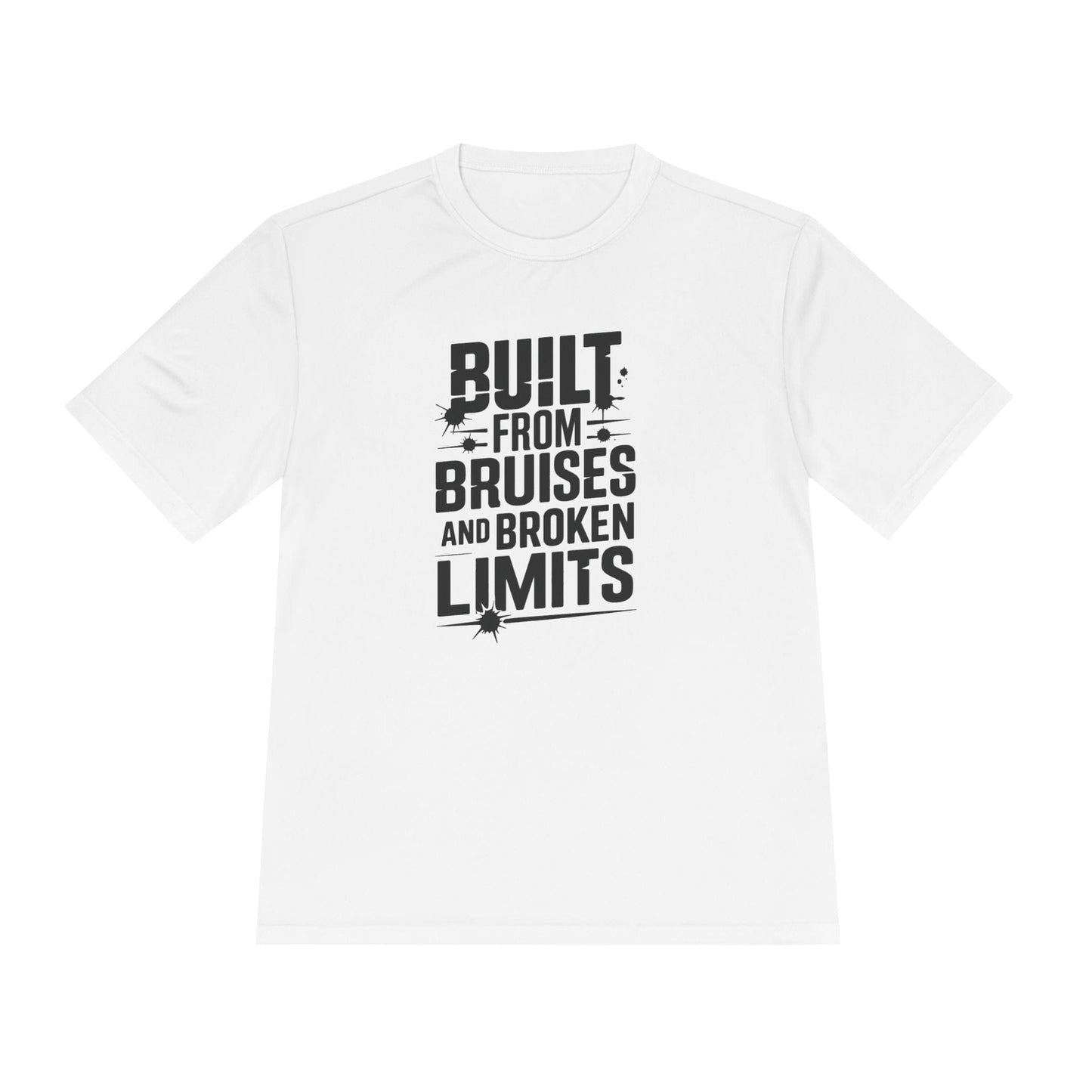 Built From Bruises And Broken Limits Unisex Moisture Wicking Tee