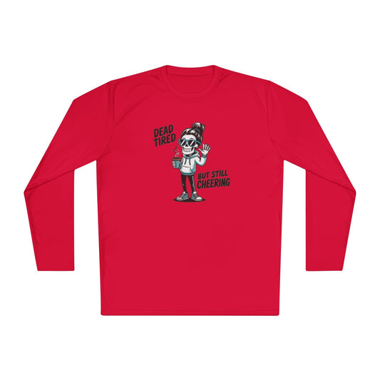 Dead Tired, Still Cheering Lightweight Long Sleeve Tee