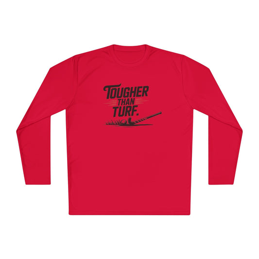 Tougher Than Turf Long Sleeve Tee