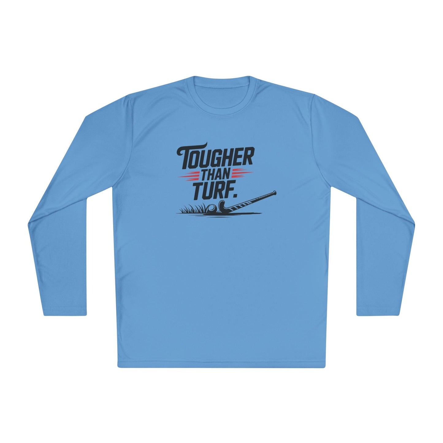 Tougher Than Turf Long Sleeve Tee