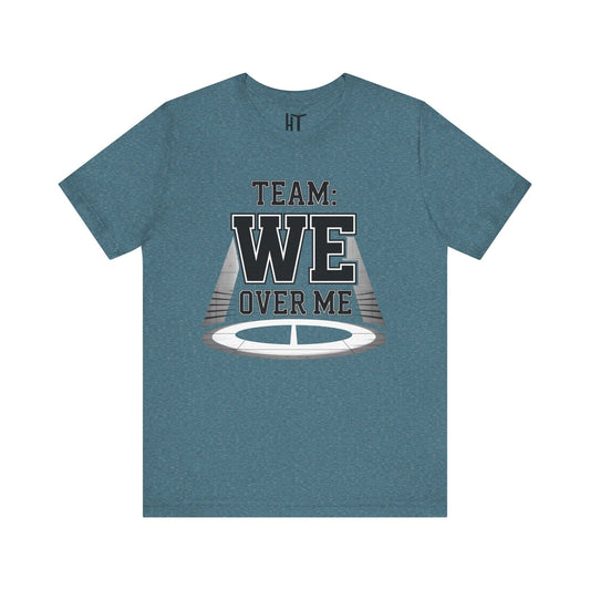 WE Over Me T-Shirt
