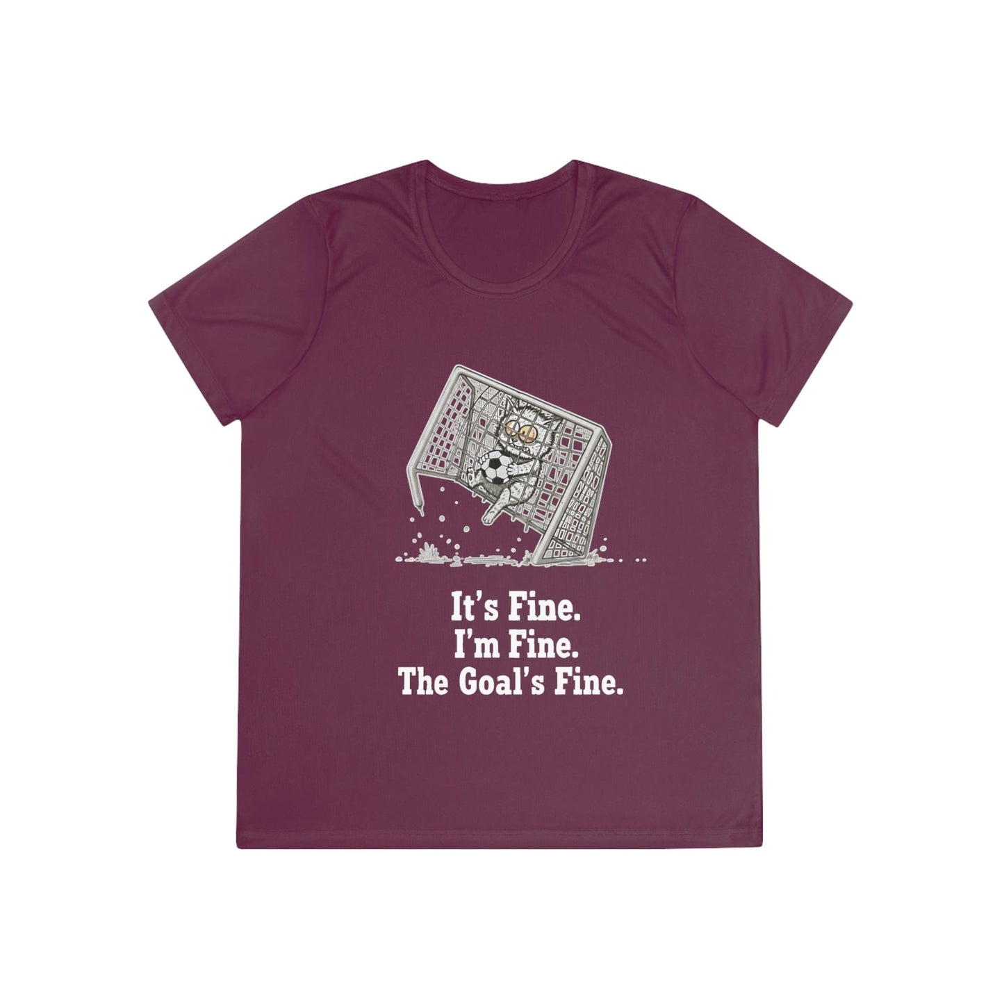 It's Fine, Soccer Ladies Moisture Wicking Tee