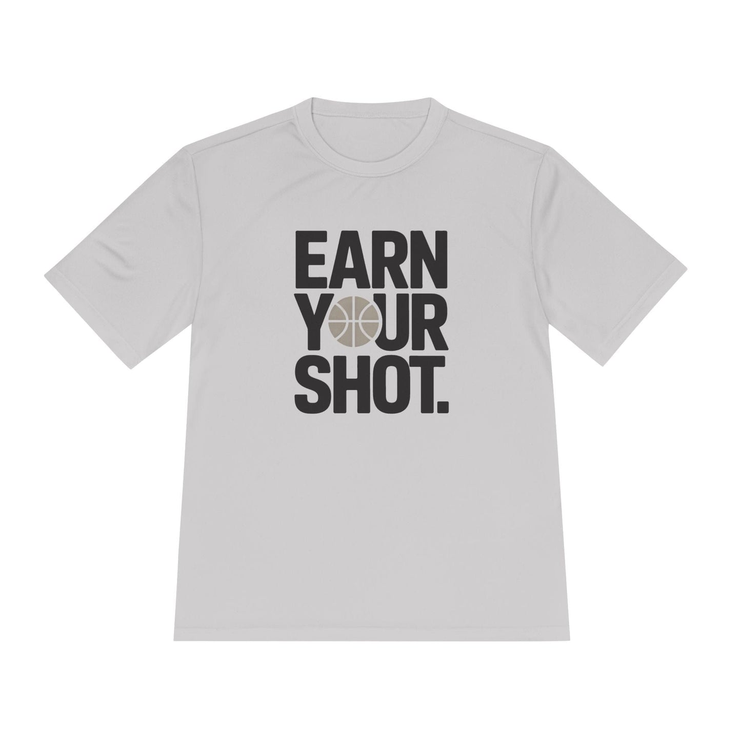 Earn Your Shot Unisex Moisture Wicking Tee