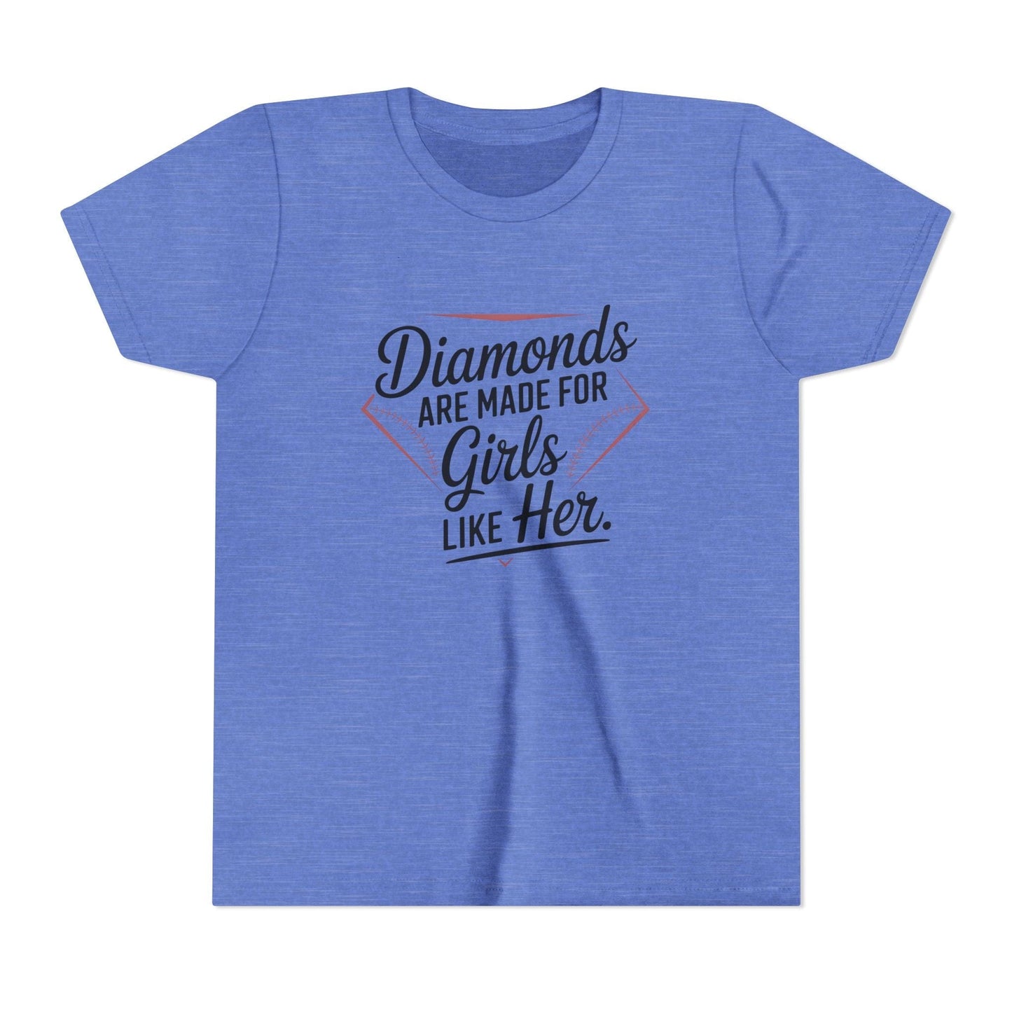 Diamonds Are Made for Girls Like Her Youth Short Sleeve Tee