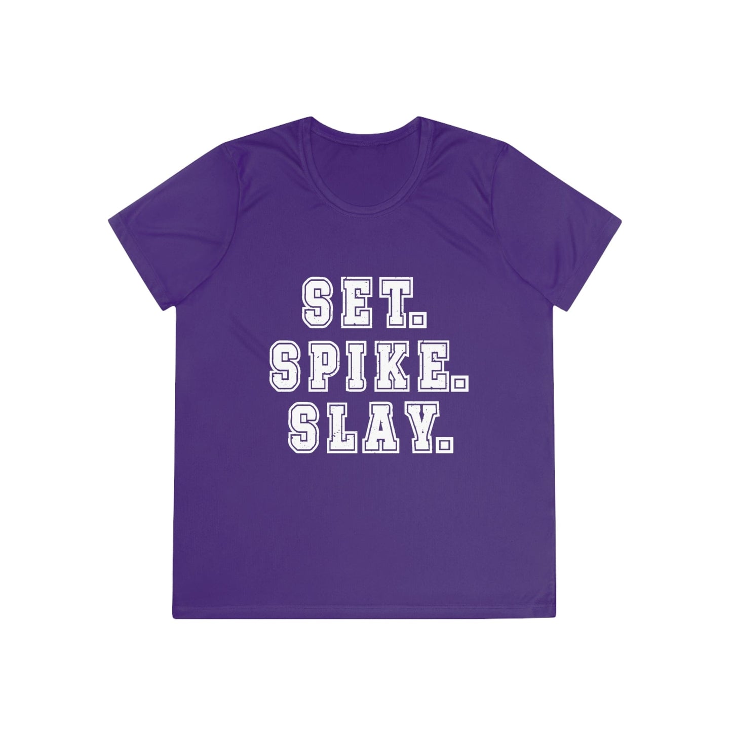 Set.Spike.Slay Ladies Moisture Wicking Tee