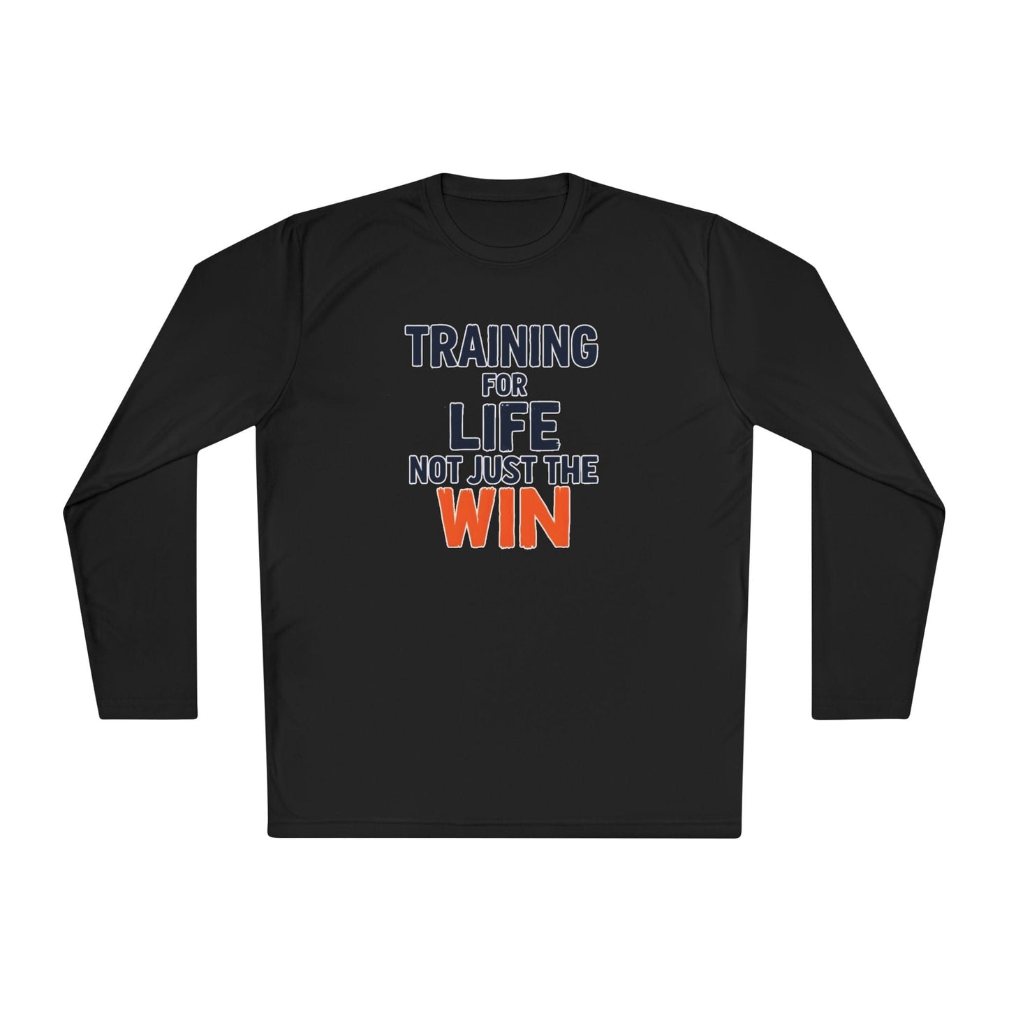 Training for Life, Not Just the Win Lightweight Long Sleeve Tee