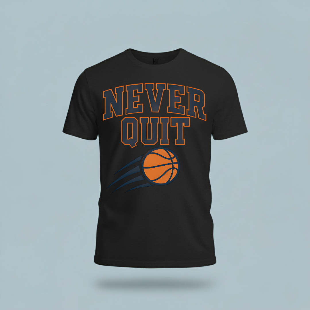 Never Quit Basketball T-Shirt