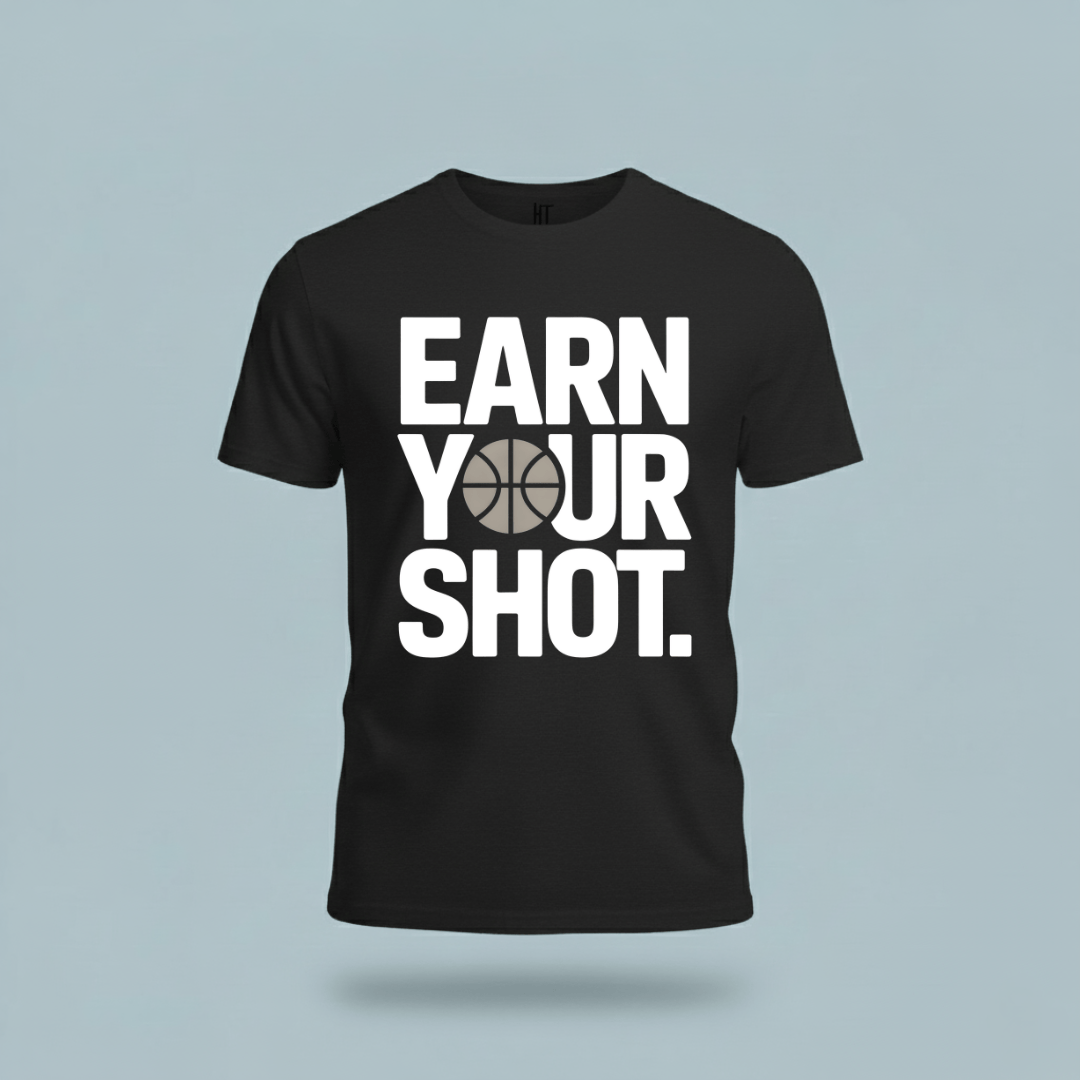 Earn Your Shot T-Shirt