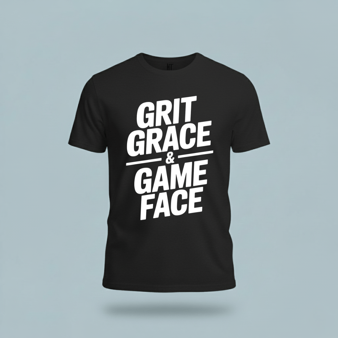 Grit, Grace, And Game Face T-Shirt