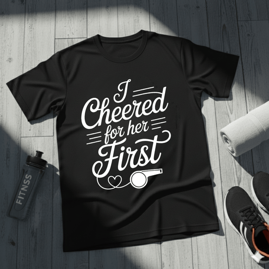 Cheered For Her First T-Shirt