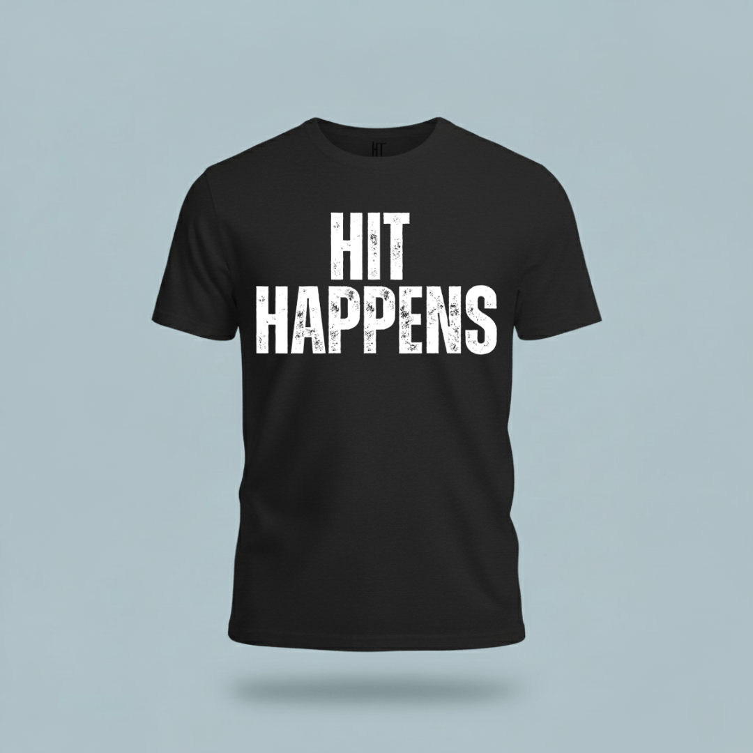 Hit Happens T-Shirt