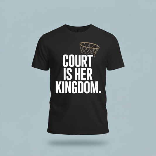 Court Is Her Kingdom T-Shirt