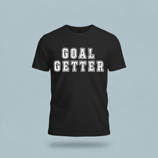 Goal Getter T-Shirt