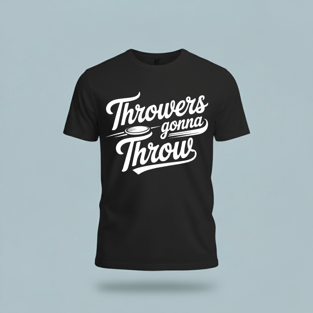 Throwers Gonna Throw T-Shirt