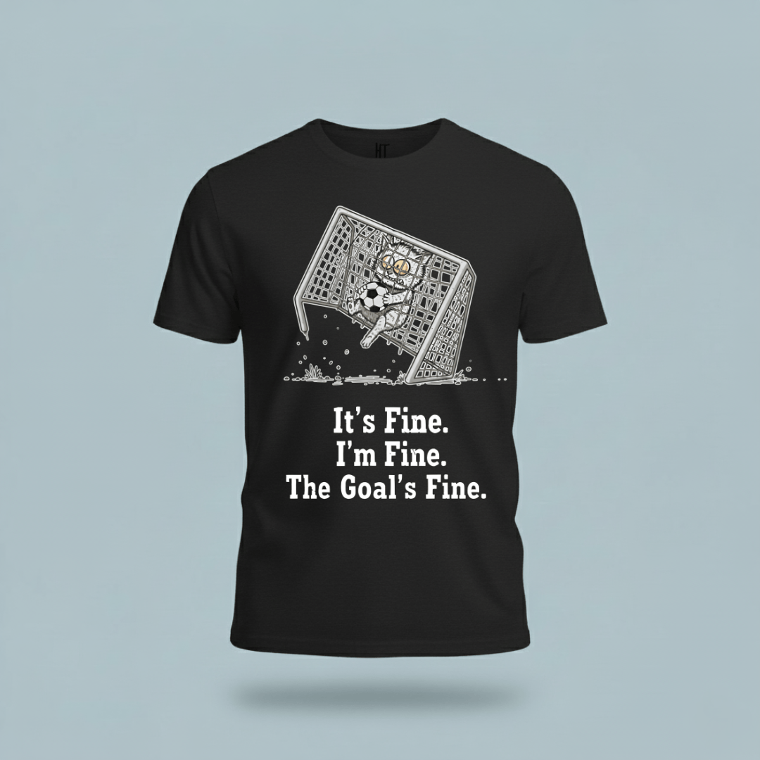 It's Fine, Soccer T-Shirt