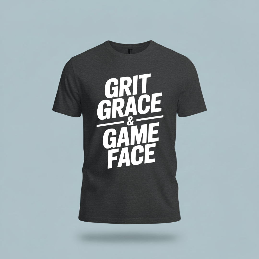 Grit, Grace, And Game Face T-Shirt