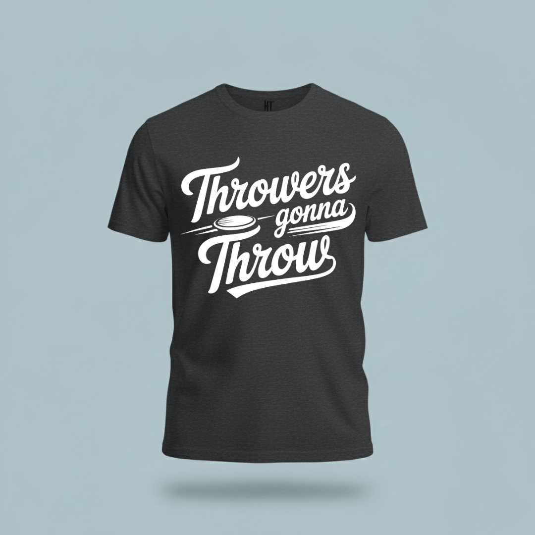 Throwers Gonna Throw T-Shirt