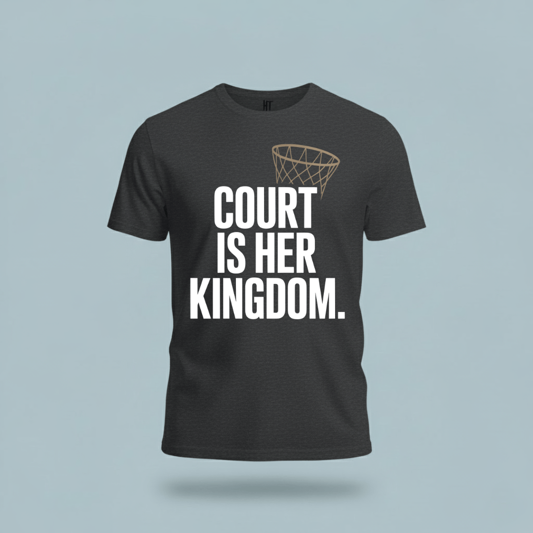 Court Is Her Kingdom T-Shirt