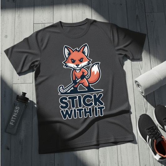 Stick With It T-Shirt