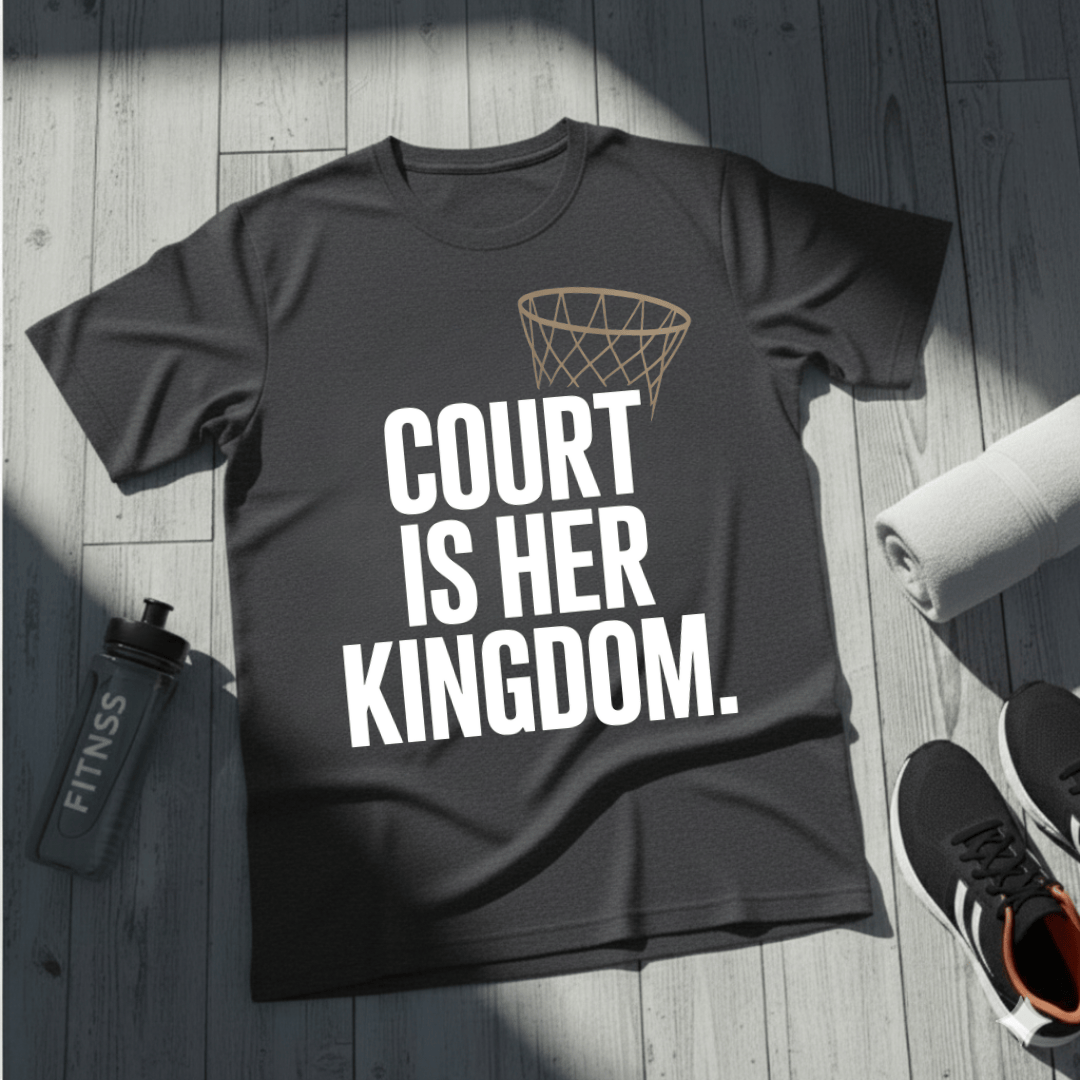 Court Is Her Kingdom T-Shirt