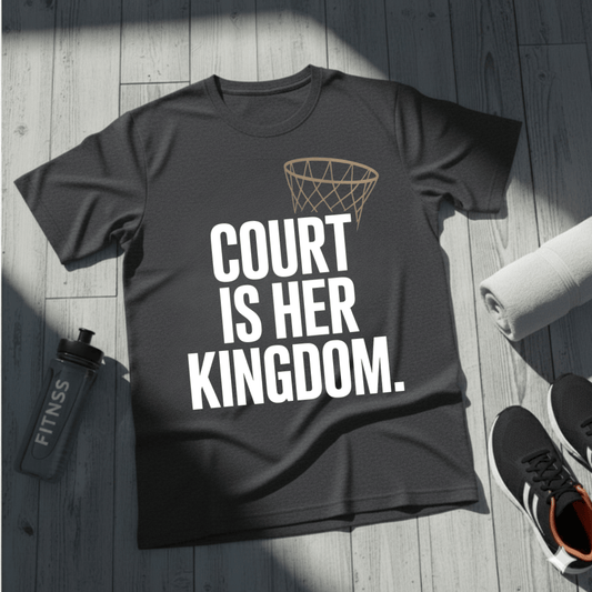 Court Is Her Kingdom T-Shirt