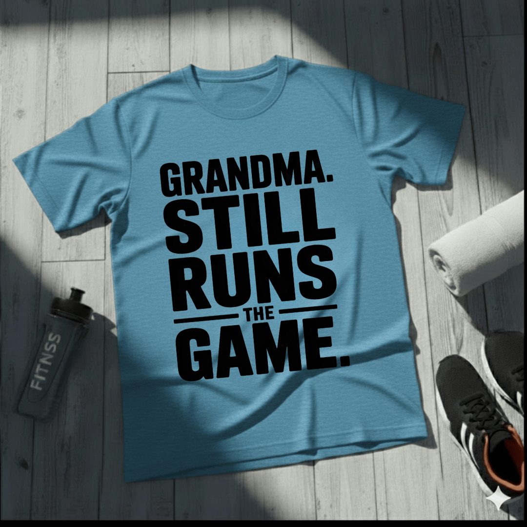 Grandma Still Runs The Game T-Shirt