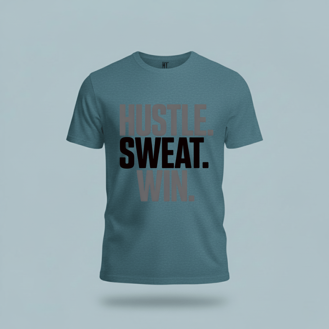 Hustle, Sweat, Win T-Shirt