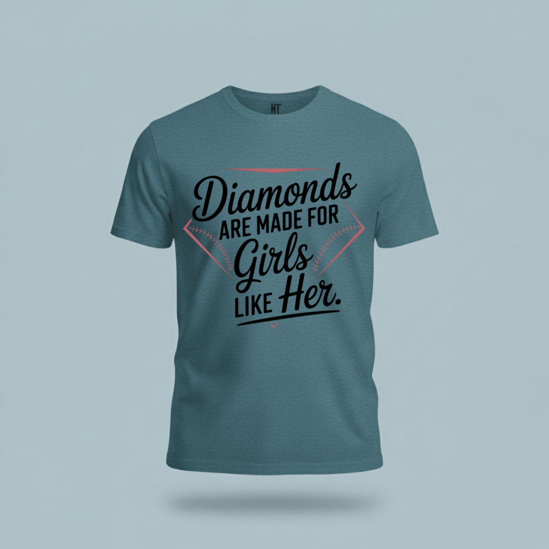 Diamonds Are Made for Girls Like Her T-Shirt