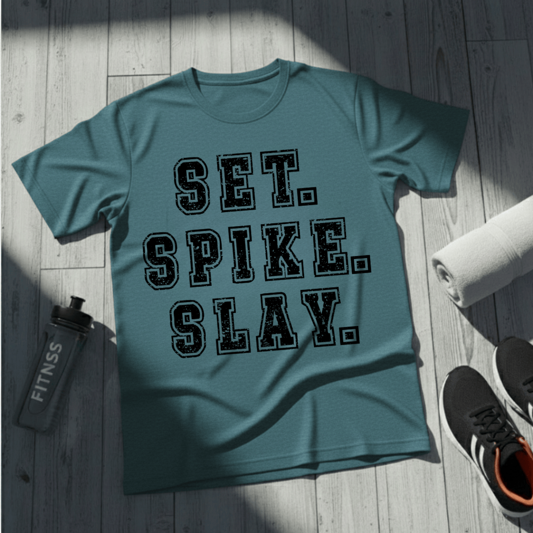 Set.Spike.Slay T-Shirt
