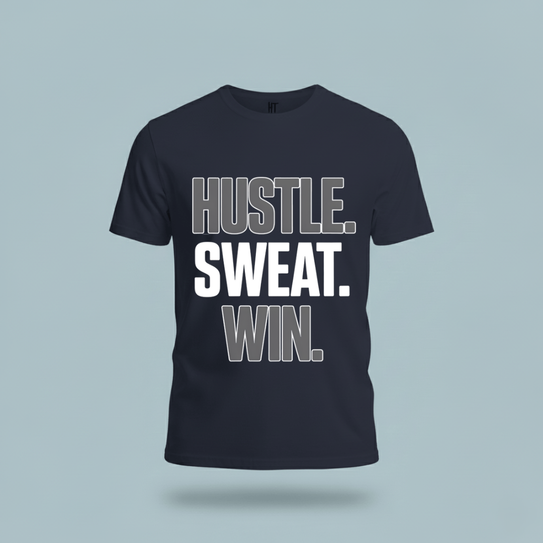 Hustle, Sweat, Win T-Shirt