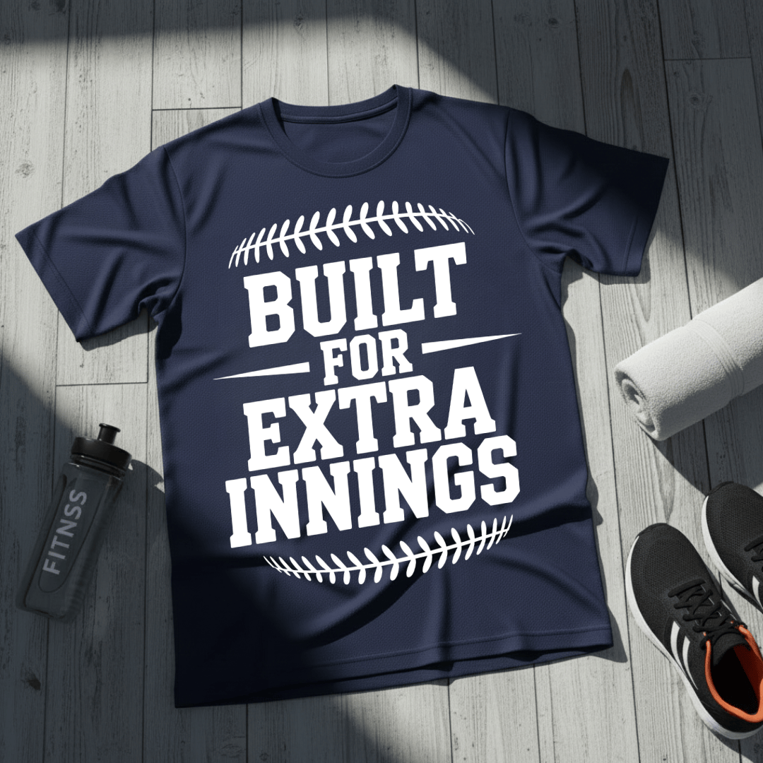 Built For Extra Innings T-Shirt
