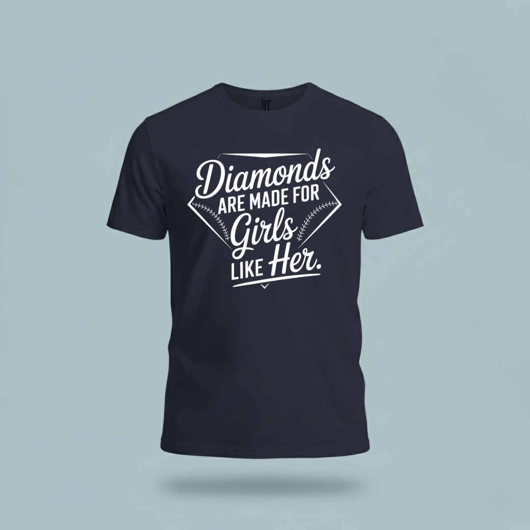 Diamonds Are Made for Girls Like Her T-Shirt