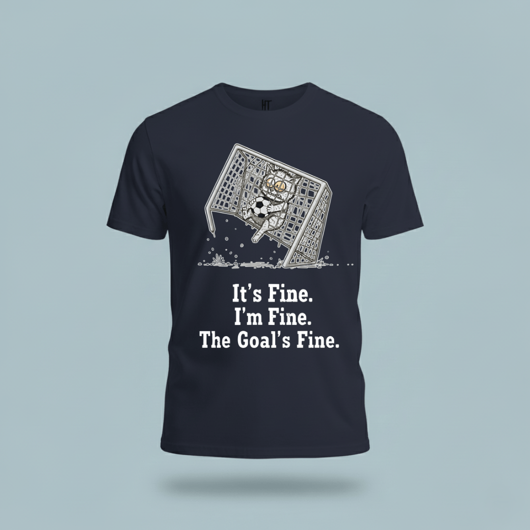 It's Fine, Soccer T-Shirt
