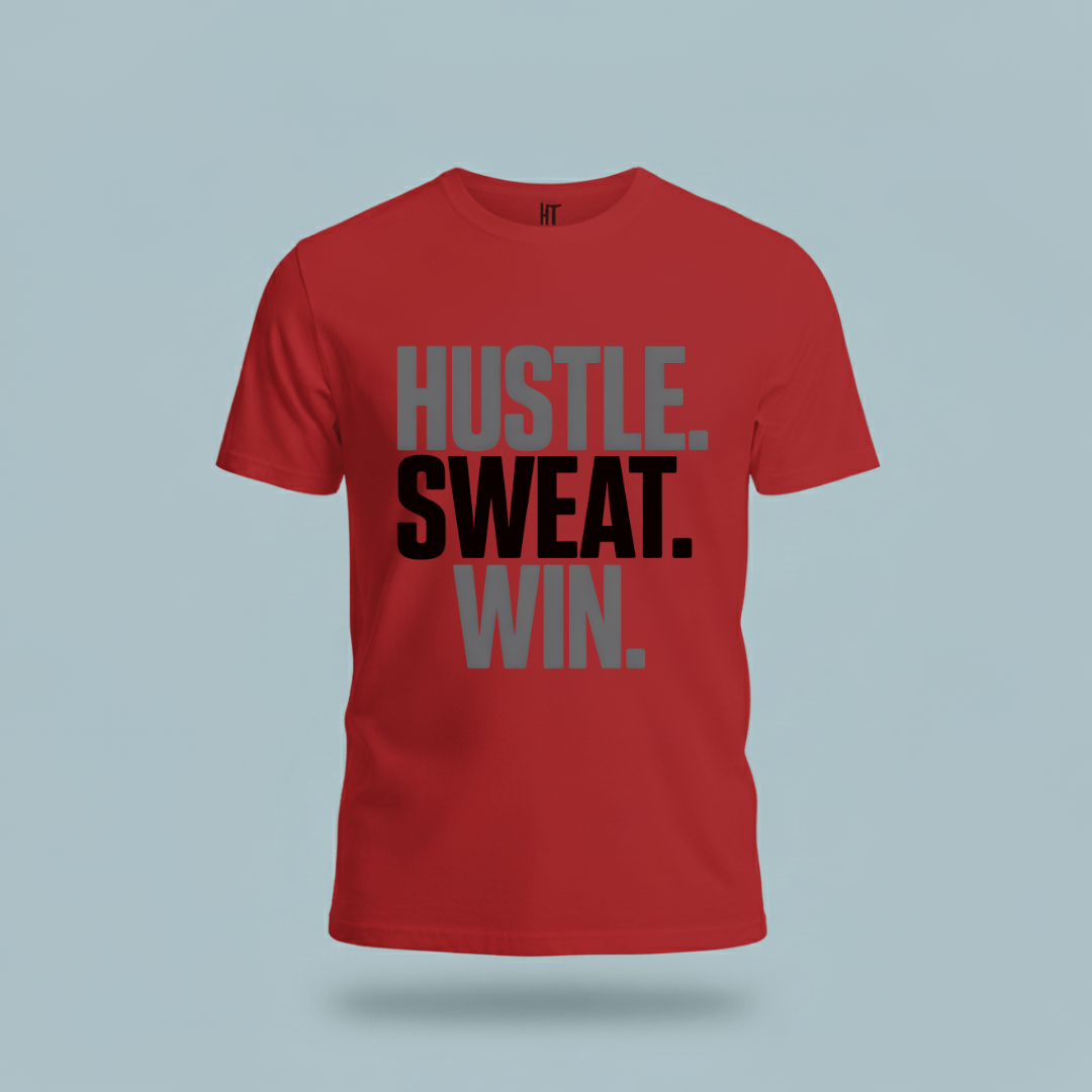 Hustle, Sweat, Win T-Shirt