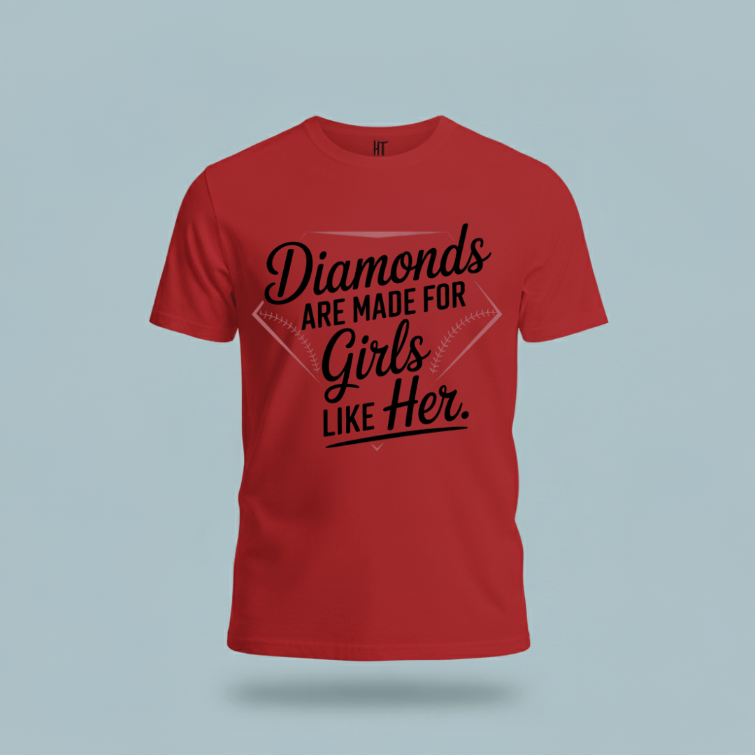 Diamonds Are Made for Girls Like Her T-Shirt