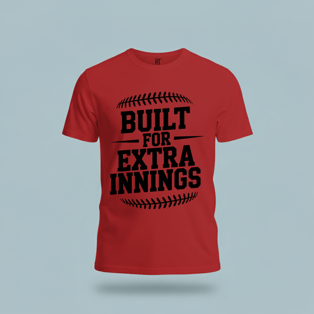 Built For Extra Innings T-Shirt