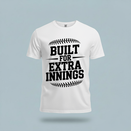 Built For Extra Innings T-Shirt