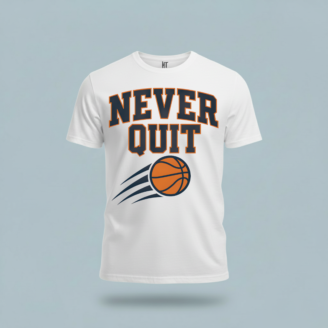 Never Quit Basketball T-Shirt